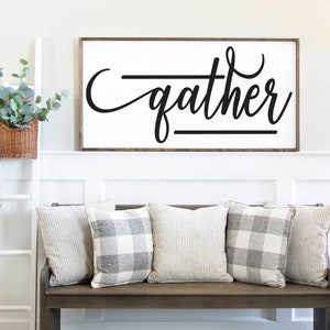 Gather Sign, Wood Gather Sign, Wood Gather Decor, Family Sign, Wood Family Sign, Wedding Gift, Farmhouse Sign, Wooden Sign