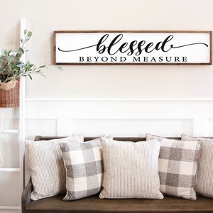 Blessed Beyond Measure Sign, Wood Blessed Wall Decor, Blessed Wall Sign, Wedding Gift, Anniversary Sign, Farmhouse Sign, Wooden Sign