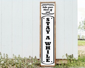 Stay A While Porch Sign, Home Sign Home Decor, Home Wall Decor, Home Wall Sign, Christmas Gift, Christmas Sign FarmhouseSign WoodenSign