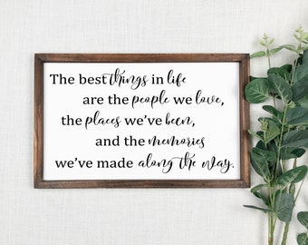 The Best Things In Life Sign, Places That We Have Been Sign, Memories Made Sign, Family Sign, Wedding Gift, Farmhouse Sign, Wooden Sign