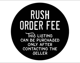 Rush Order Fee for Lizton Design Co