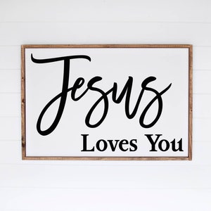 Jesus Loves You Sign, Wood Jesus Sign, Jesus Decor, Jesus Wall Sign, Wood Jesus Decor, Wedding Gift, Farmhouse Sign, Wooden Sign