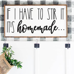 Wenn ich es rühren muss, ist es selbstgemachtes Schild, Holzschild, Wohndekor, Hochzeitsgeschenk, Jahrestagsschild, Bauernhausschild, Holzschild