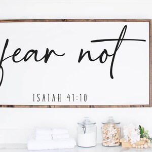 Fear Not Sign, Wood Fear Not Sign, Fear Not Wood Sign, Fear Not Wall Decor, Wedding Gift, Anniversary Sign, Farmhouse Sign, Wooden Sign