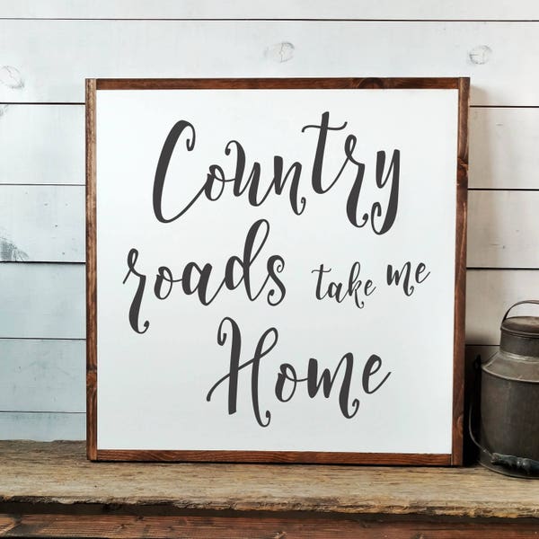 Country Roads Sign, FREE SHIPPING, Take Me Home Sign, West Virginia Sign, Mountaineers Sign, Country Sign, Country Decor, Wooden Sign PS1019