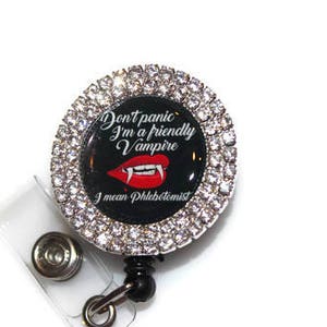 Don&#39;t Panic I&#39;m a friendly Vampire Badge Pull, Retracatable Badge Reel Id Holder, Phlebotomist Badge Holder, Cute Badge Reel, Lab Tech