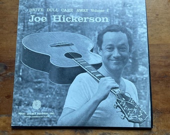 Joe Hickerson Drive Dull Care Away Volume 1 1976 Folk Legacy Records