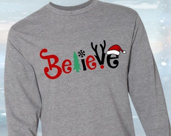 Believe Christmas Tshirt