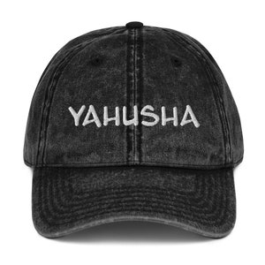 Yahusha Vintage Cotton Twill CapYHWH Yahuah Yahweh Yehovah Torah Hebrew Israel Israelite Yeshua Yahshua Yahusha Torah