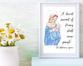A Devout Servant of Mary Shall Never Perish #2