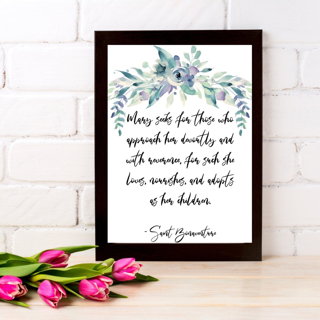 Blessed Mother Mary St Bonaventure Quote Etsy