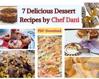 May include: A collage of images showcasing 7 delicious dessert recipes by Chef Dani. The recipes include a chocolate cake, muffins, a candy bar, a cake with a crumb topping, a dessert bar with sprinkles, and a cheesecake.