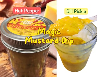 Magic Mustard Dip, Hot Pepper & Dill Pickle Flavors
