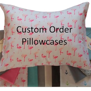 Custom Pillowcases. We can create pillowcases for most sizes and shapes!