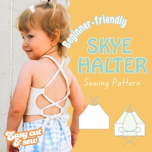 Mädchen Schnittmuster / The Skye Halfter
