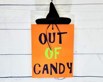 Out of Candy Halloween Sign