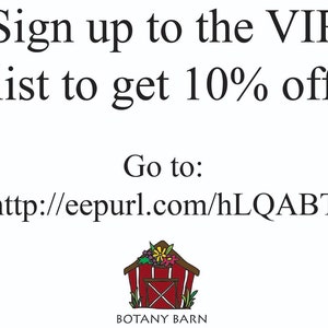 Puede incluir: Reg&iacute;strate en la lista VIP para obtener un 10% de descuento en Botany Barn. Ve a http://eepurl.com/hLQABT