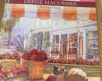 Knit Along with Debbie Macomber - A Good Yarn - Paper Pattern book of ideas for 12 knitting projects - 48 pages - 2005 - Leisure Arts