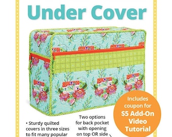Under Cover - by Annie - A Paper Pattern - For a Sewing Machine Cover  - Under Cover - By Annie