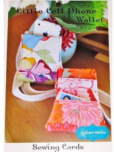 Little Cell Phone Wallet A Paper Pattern by Valori Wells for a Cute ...