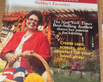 Knit Along with Debbie Macomber - Debbie's Favorites - Paper Pattern book of ideas for 11 knitting projects - 48 pages - 2007 - Leisure Arts