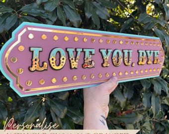 Love You Bye Marquee Wall Sign, Pink Layered Acrylic Decor