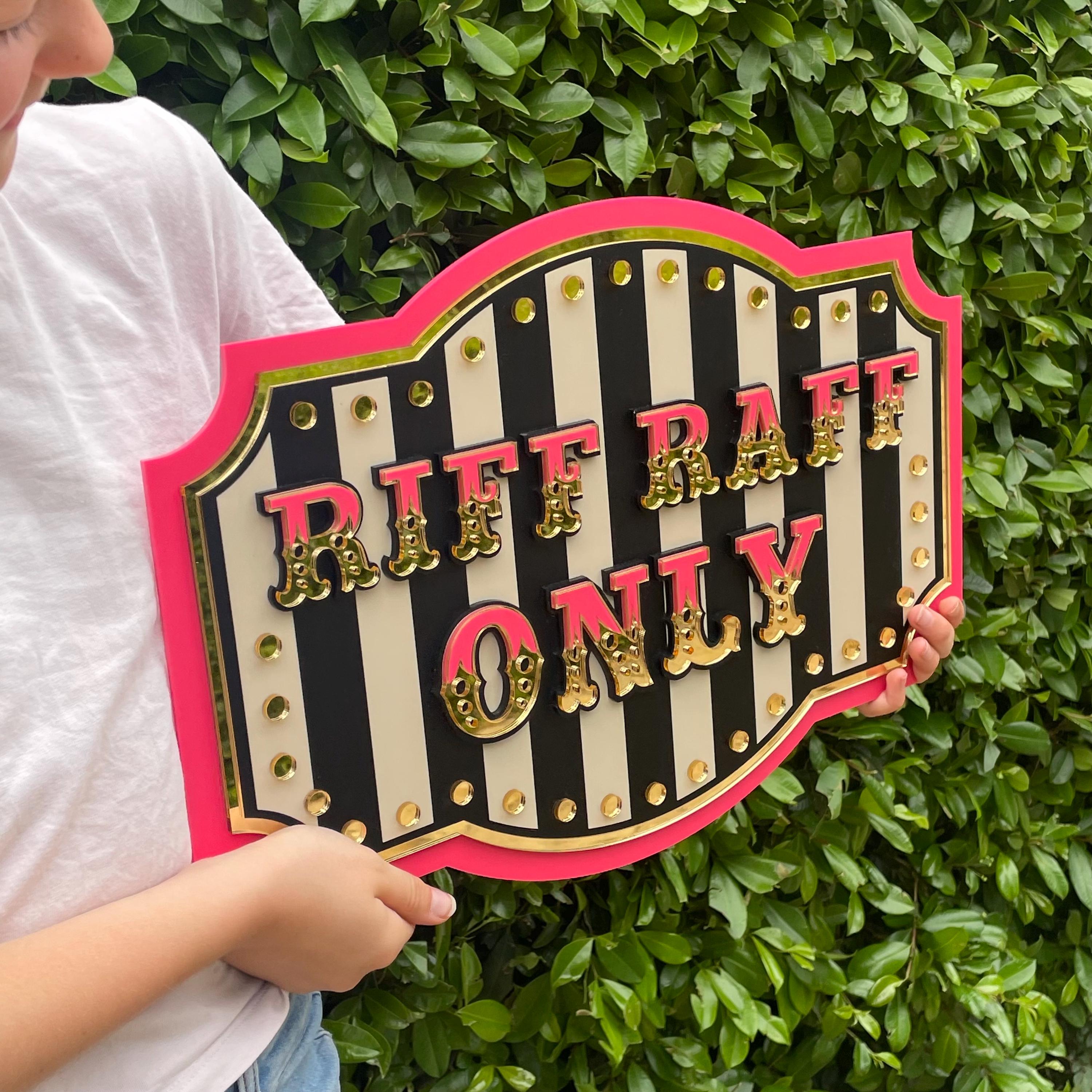 Riff Raff Only Wall Sign | 3D Layered Acrylic With Mirror Gold ...