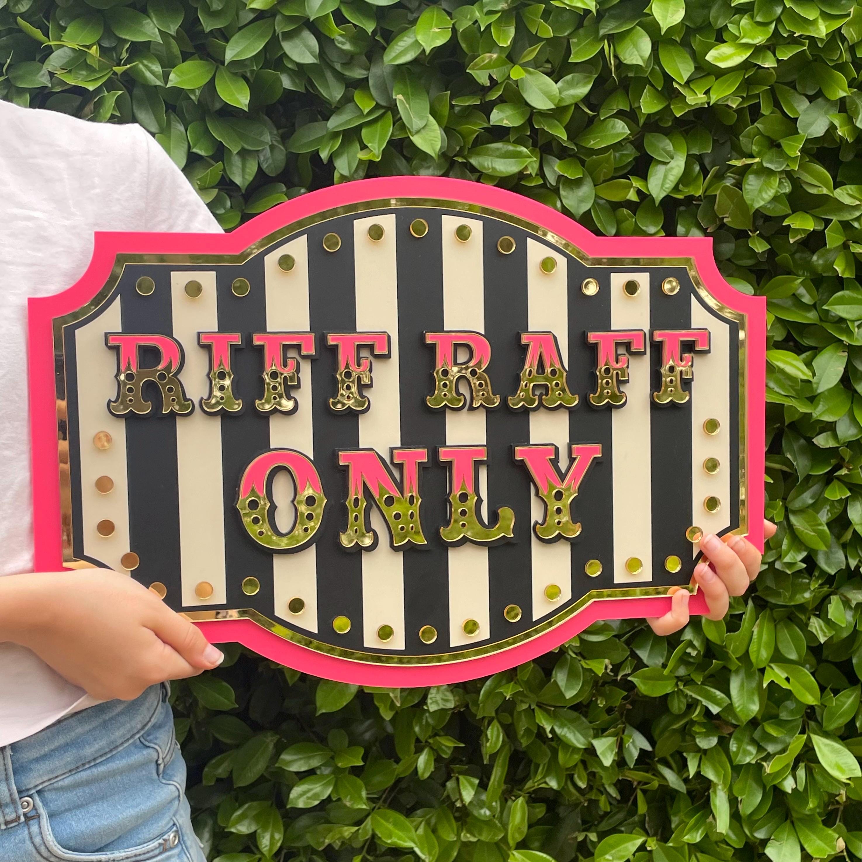 Riff Raff Only Wall Sign | 3D Layered Acrylic With Mirror Gold ...