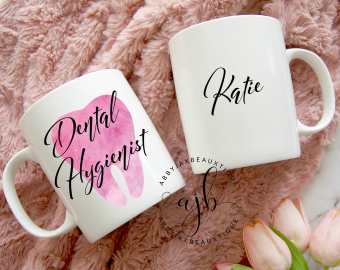 Dental Hygienist Mug Dental Hygienist Gift Gift for Dentist Dental