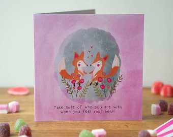 Take note of who you are with, Greeting Card