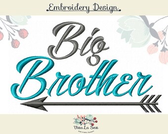 Big Brother with Arrow Embroidery Design , Satin Stitches