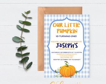 May include: A blue and white gingham patterned invitation with a pumpkin illustration. The text reads "Our Little Pumpkin is turning one! Please join us to celebrate Joseph's First Birthday! Saturday, October 8th at 12:00 PM Joseph's Pumpkin Patch 123 Main Street Baltimore, MD RSVP by October 1st to Ashley"