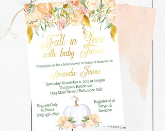 May include: Fall in Love with baby James baby shower invitation with a white pumpkin and floral design. The invitation is for Amanda James and is set for November 11, 2017 at 2:00pm at The James Residence, 1234 Main Street, Baltimore, MD. The invitation also includes the contact information for regrets only and the registry information.