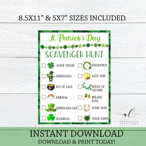May include: A printable St. Patrick's Day scavenger hunt checklist with a green shamrock background. The checklist includes items like a leprechaun, pot of gold, rainbow, and a bunch of clovers. The text "St. Patrick's Day Scavenger Hunt" is at the top of the checklist. The text "Instant Download Download & Print Today!" is at the bottom of the checklist.