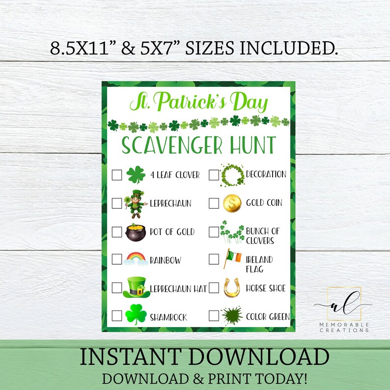 May include: A printable St. Patrick's Day scavenger hunt checklist with a green shamrock background. The checklist includes items like a leprechaun, pot of gold, rainbow, and a bunch of clovers. The text "St. Patrick's Day Scavenger Hunt" is at the top of the checklist. The text "Instant Download Download & Print Today!" is at the bottom of the checklist.