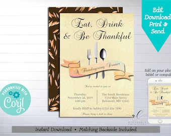 May include: A Thanksgiving dinner invitation with a watercolor background and a banner that says "A Thanksgiving Dinner". The invitation is decorated with a fork, knife, and spoon. The text on the invitation reads "Eat, Drink & Be Thankful" and includes the date, time, and location of the dinner. The invitation also includes a request to RSVP to Ashley and to bring a dish to share.