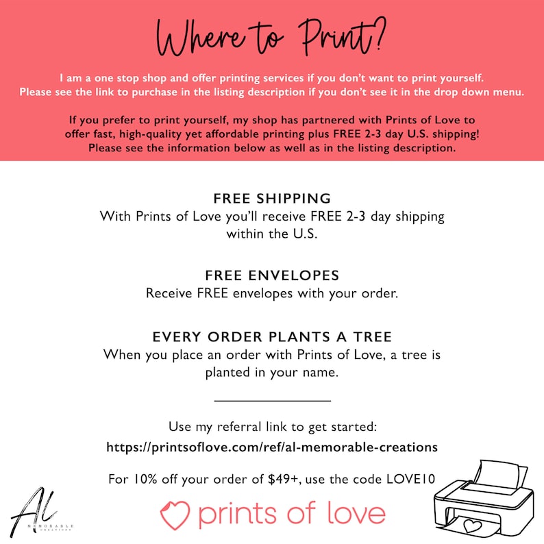 May include: Pink and white graphic with the text "Where to Print?" and "Prints of Love" with a printer icon. The graphic includes information about free shipping, free envelopes, and a tree planting program.