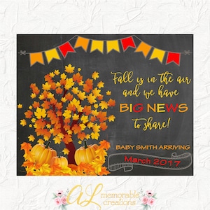 May include: A chalkboard announcement with a fall theme. A tree with orange and yellow leaves, pumpkins, and a banner of red, orange, and yellow flags. The text reads "Fall is in the air and we have BIG NEWS to share! Baby Smith arriving March 2017".
