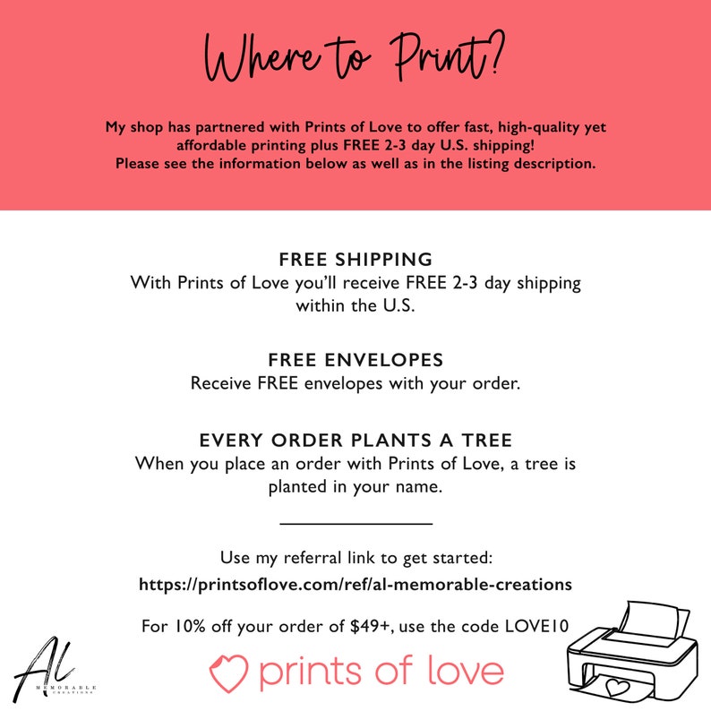 Op de afbeelding: Een roze en witte afbeelding met de tekst "Waar te printen?" en informatie over gratis verzending, enveloppen en het planten van een boom bij elke bestelling bij Prints of Love. De afbeelding bevat ook een verwijzingslink en een kortingscode voor 10% korting op bestellingen boven &euro;49. De tekst "prints of love" staat in een roze hart.