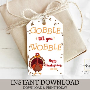 Gobble Till You Wobble Thanksgiving Tags, Thanksgiving Gift Tags, Thanksgiving Tags, Turkey Gift Tags, Alcohol Gift Tag, Instant Download