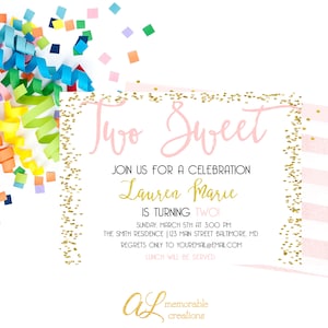 May include: Pink and gold birthday invitation with the text "Two Sweet" and "Lauren Marie is turning two". The invitation has a gold glitter background and a pink and white striped pattern on the right side.