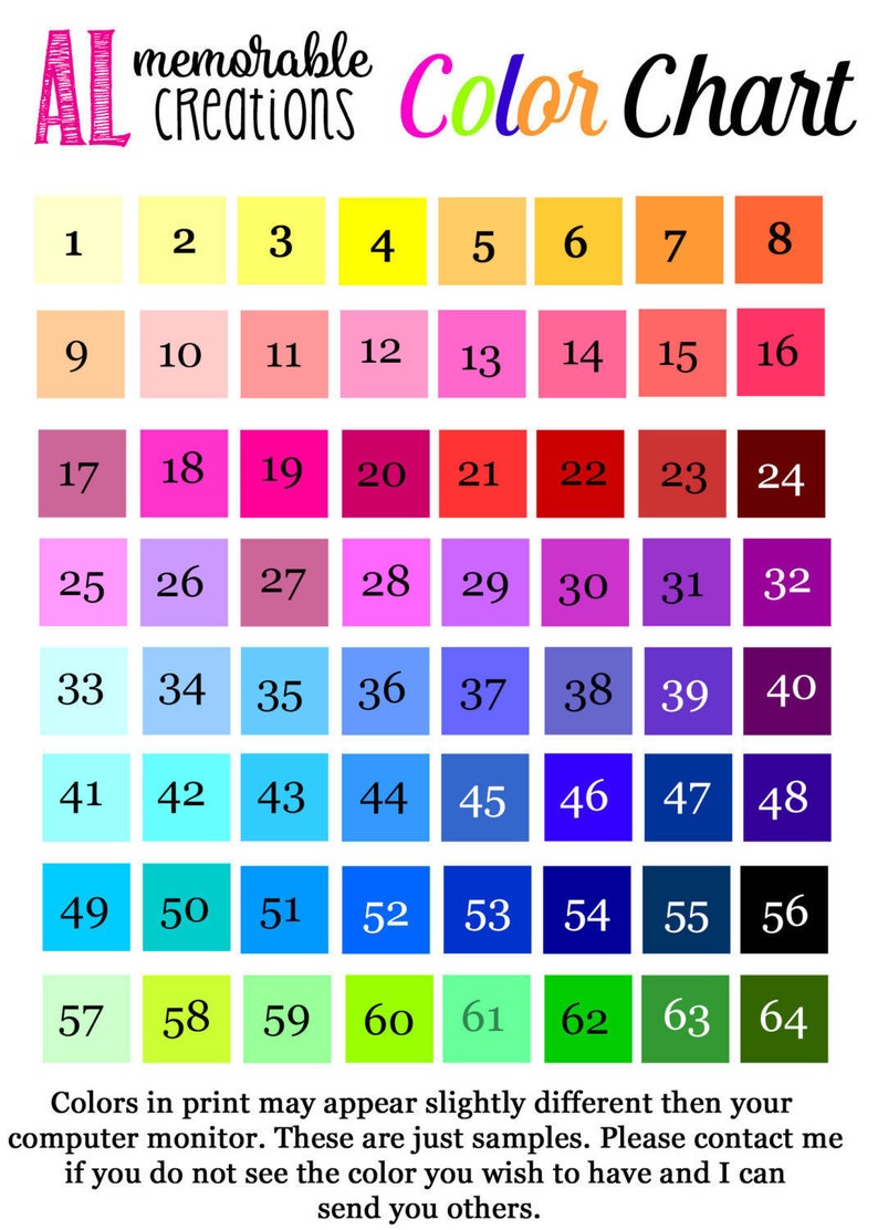May include: A colour chart featuring 64 different colours, numbered 1 to 64. The colours are arranged in rows of eight, with each row containing a different shade of colour. The chart is titled "AL memorable Creations Colour Chart".