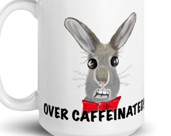 Over Caffeinated - White glossy mug