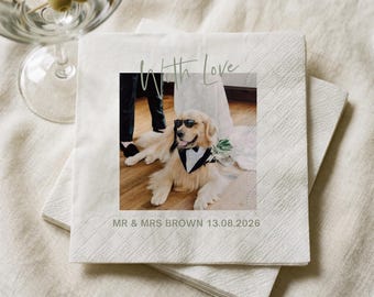 Custom Wedding Napkins - Personalized Dog Photo Cocktail Napkin - Pet Wedding Decor Engagement Party Beverage Napkin