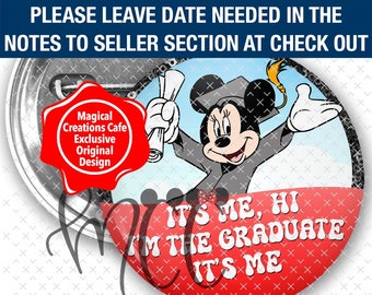 Minnie Its Me Hi Inspired Graduation Class of 2024 Park Button