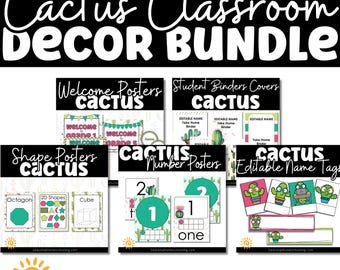 May include: A classroom decor bundle with a cactus theme. The bundle includes welcome posters, student binder covers, shape posters, number posters, and editable name tags. The text "Cactus Classroom Decor Bundle" is at the top.