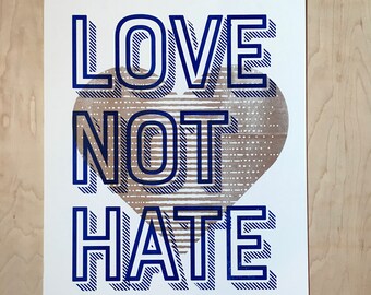 Love Not Hate Makes America Great - A3 Risograph Print