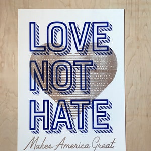 Love Not Hate Makes America Great A3 Risograph Print image 1