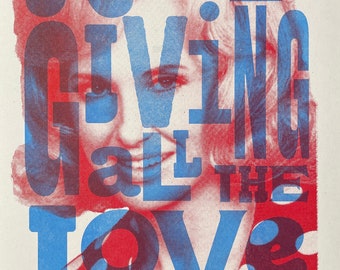 Valentine for Him Keep Giving All The Love You Can - Stand By Your Man - A3 Risograph Print