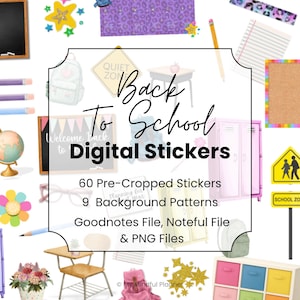 Back to School Digital Sticker Pack | 60 Pre-Cropped Stickers + 9 Patterned Backgrounds | Goodnotes, Noteful, PNGs | Digital Planner Sticker